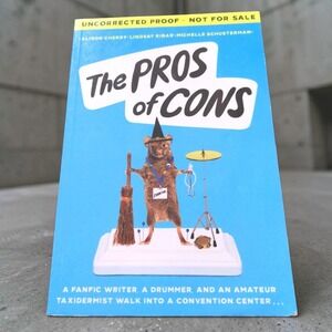 The Pros of Cons UNCORRECTED PROOF ARC Scholastic‎ 2018 Rare Advance Copy YA